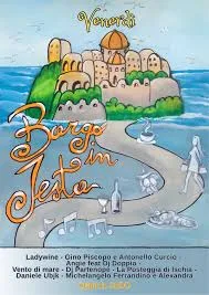 Borgo in festa - Ischia Ponte (ogni venerdì)