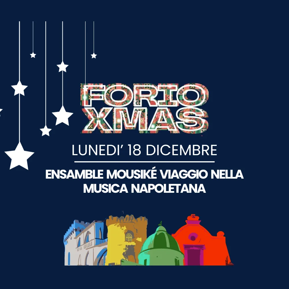 "ENSAMBLE MOUSIKÉ" VIAGGIO NELLA MUSICA NAPOLETANA - FORIO